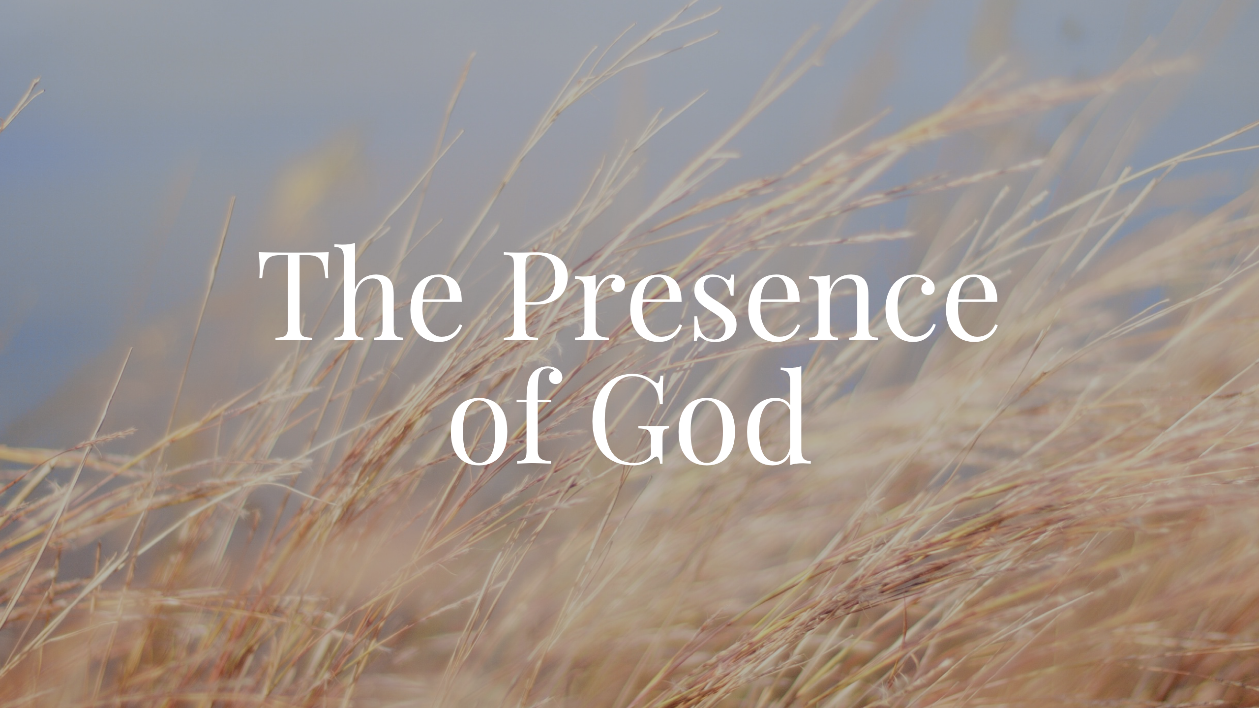 The Presence of God Pt. 11